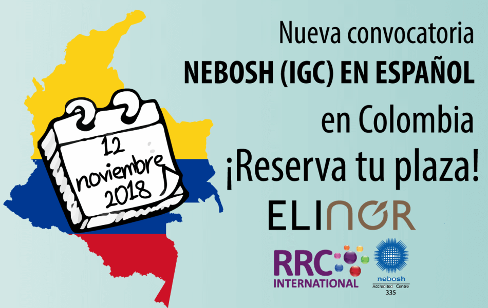 Nueva convocatoria para examen IGC Nebosh en español en Colombia